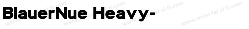 BlauerNue Heavy字体转换